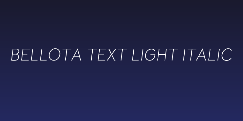 Bellota Text Light Italic Social Header