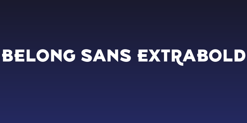 Belong Sans ExtraBold Social Header