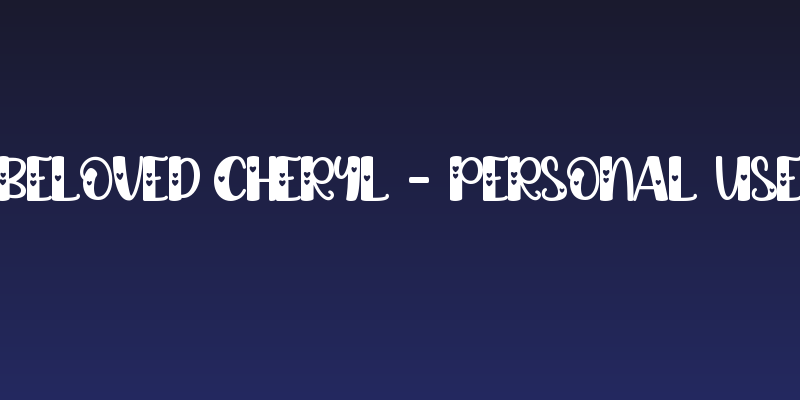 Beloved Cheryl - Personal Use Social Header