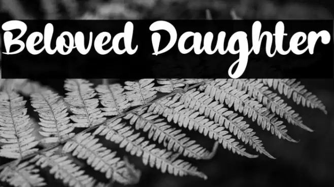 Beloved Daughter Font examples