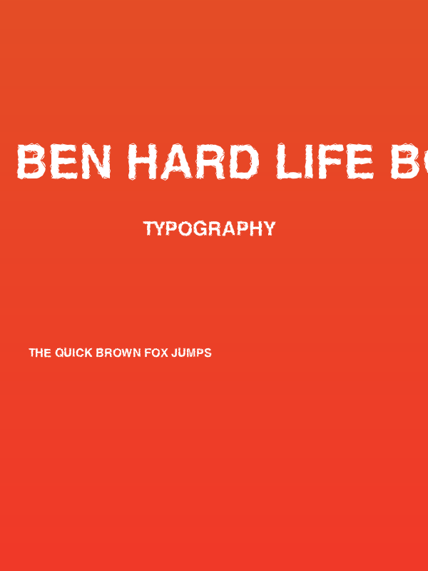Ben Hard Life Bold Poster