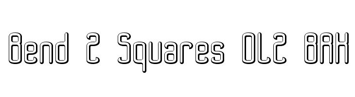 Bend 2 Squares OL2 BRK Fonte