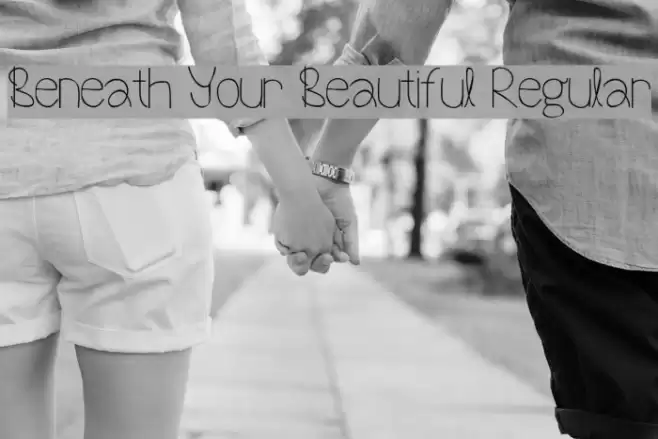 Beneath Your Beautiful Regular Font examples
