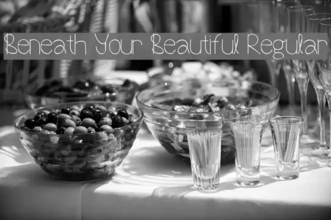 Beneath Your Beautiful Regular Font examples