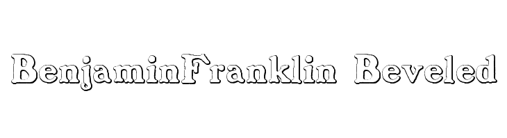 BenjaminFranklin Beveled Font
