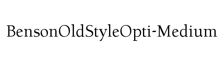 BensonOldStyleOpti-Medium Font