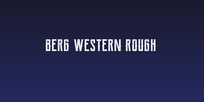 Berg western Rough Social Header