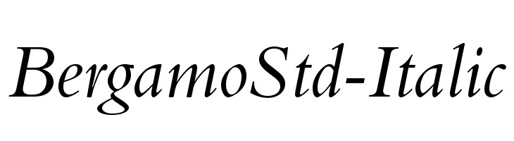 BergamoStd-Italic Font