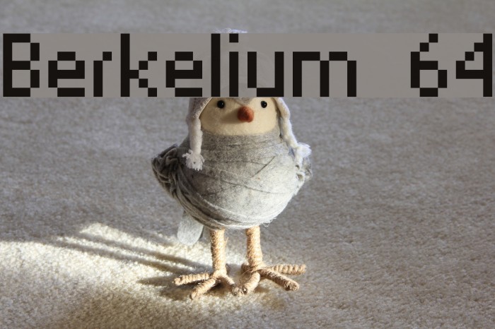 Berkelium 64 Font examples