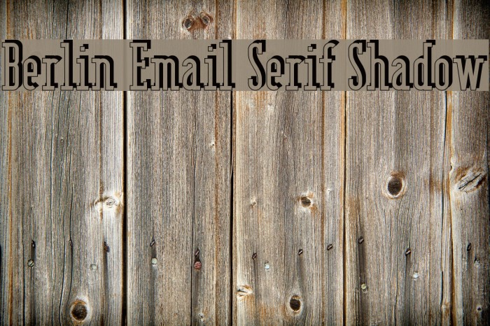 Berlin Email Serif Shadow Font examples