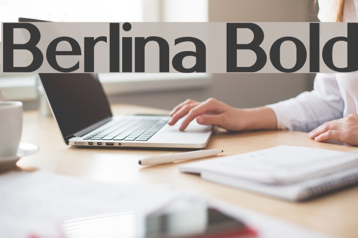 Berlina Bold Font examples