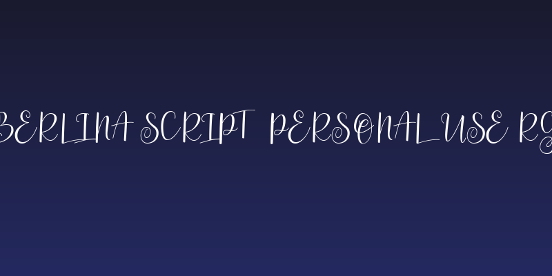 Berlina Script  Personal Use Rg Social Header