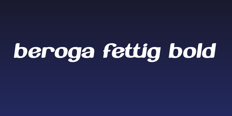 Beroga Fettig Bold Social Header