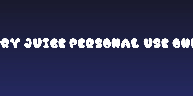 Berry Juice PERSONAL USE ONLY! Social Header