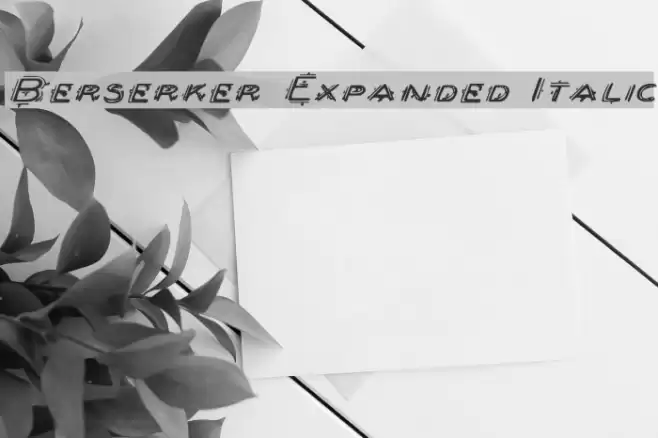 Berserker Expanded Italic Font examples
