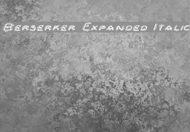 Berserker Expanded Italic Font examples