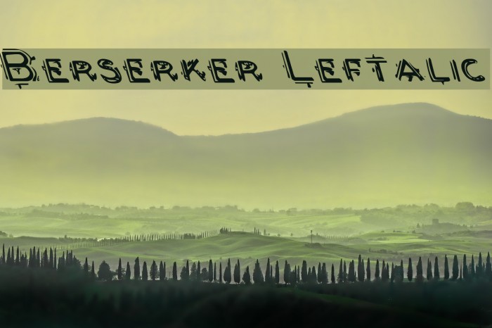 Berserker Leftalic Example 2