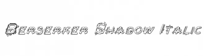 Berserker Shadow Italic  免费字体下载