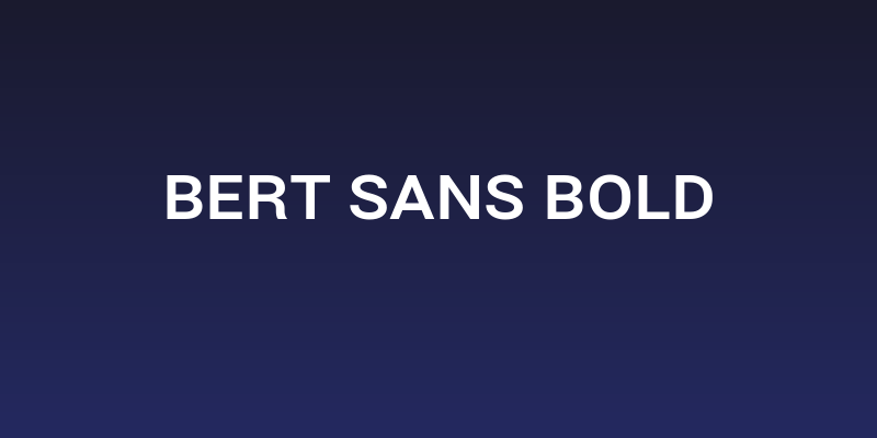 Bert Sans Bold Social Header