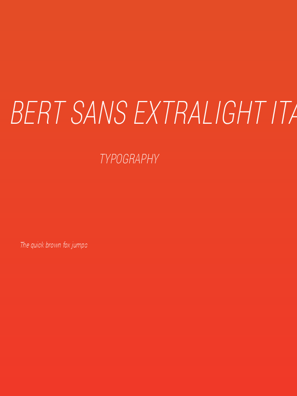 Bert Sans ExtraLight Italic Poster