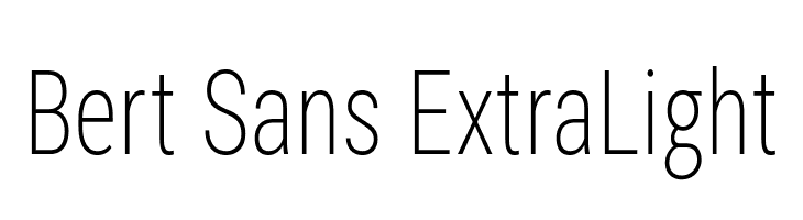 Bert Sans ExtraLight  Descarca Fonturi Gratis