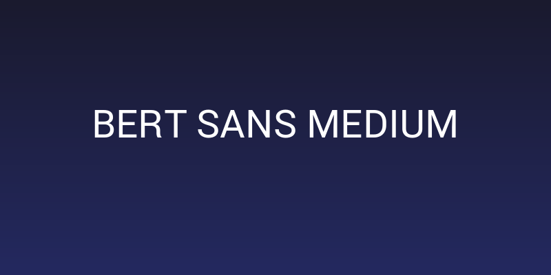 Bert Sans Medium Social Header