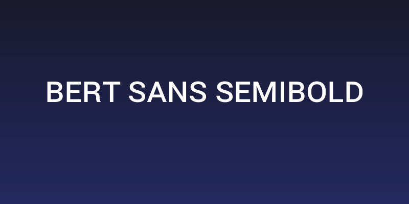 Bert Sans SemiBold Social Header