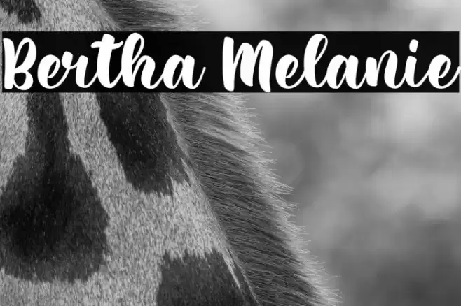 Bertha Melanie Font examples