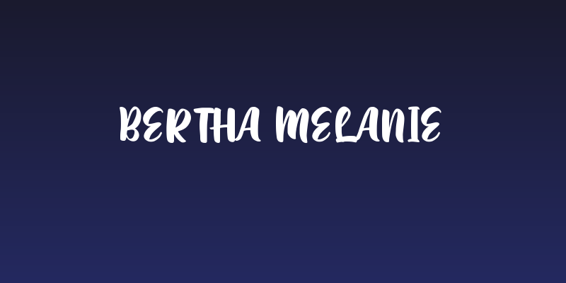 Bertha Melanie Social Header