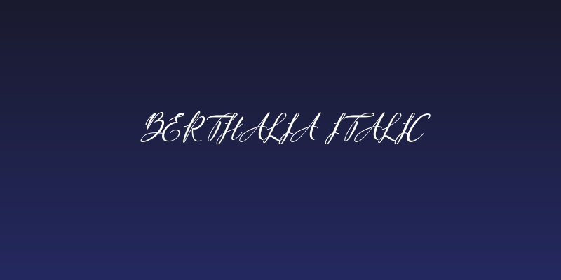 Berthalia Italic Social Header