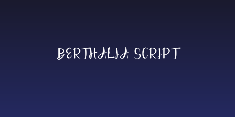 Berthalia Script Social Header