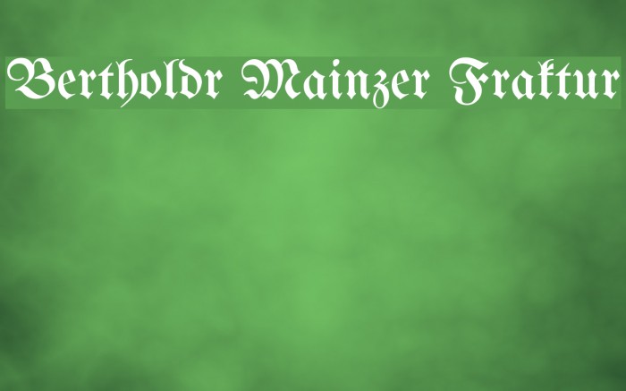 Bertholdr Mainzer Fraktur Font · 1001 Fonts