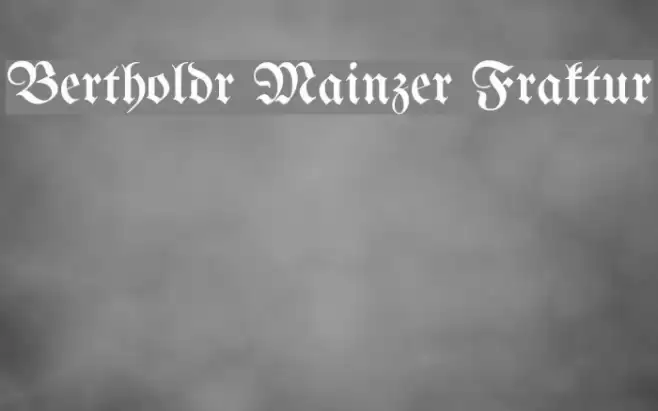 Bertholdr Mainzer Fraktur 字体 examples