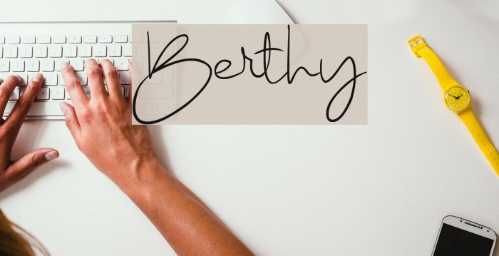 Berthy Font examples