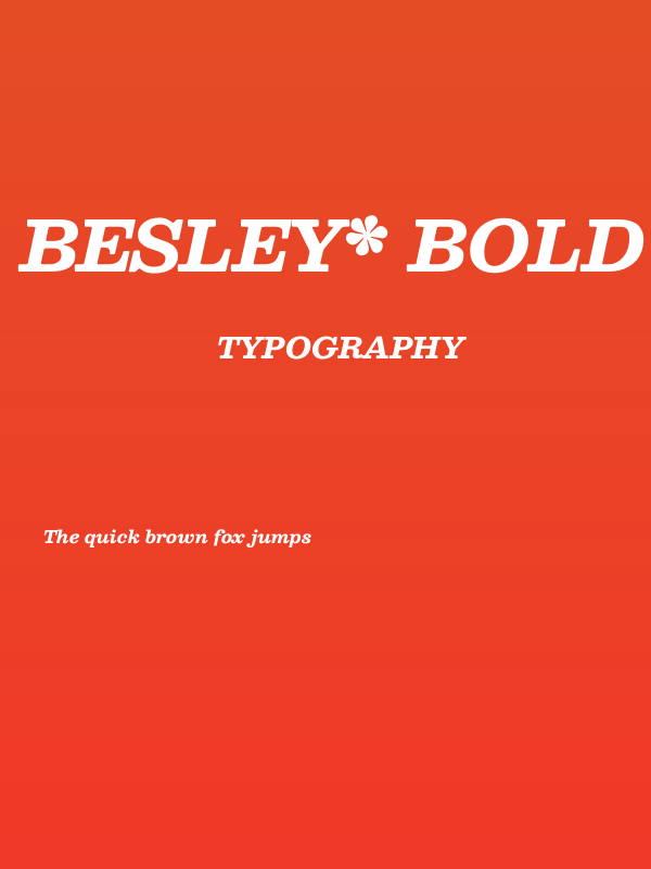 Besley* Bold Italic Poster