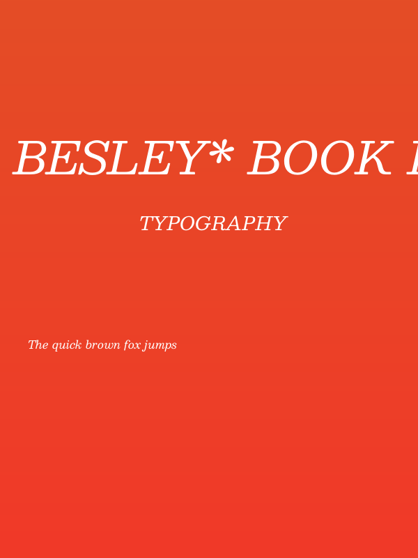 Besley* Book Italic Poster