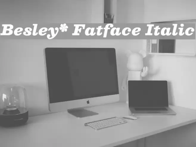 Besley* Fatface Italic Font examples
