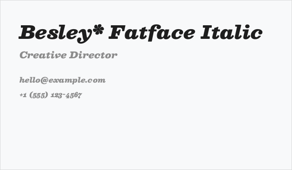 Besley* Fatface Italic Business Card