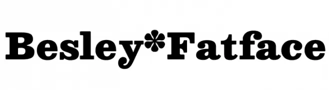 Besley* Fatface 