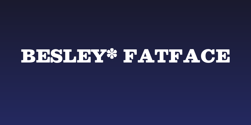 Besley* Fatface Social Header