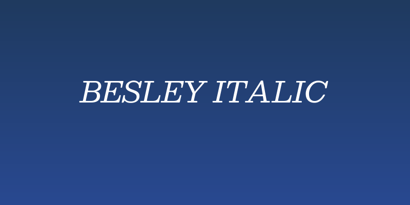 Besley Italic Social Header