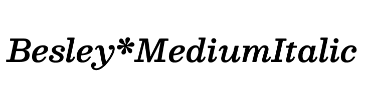 Besley* Medium Italic  baixar fontes gratis
