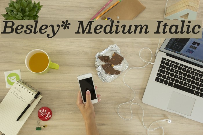 Besley* Medium Italic Font examples
