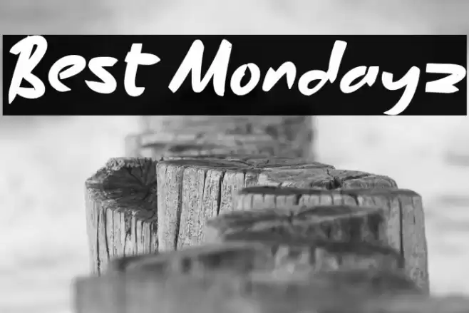 Best Mondayz Font examples