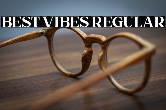 Best Vibes Regular Example 1