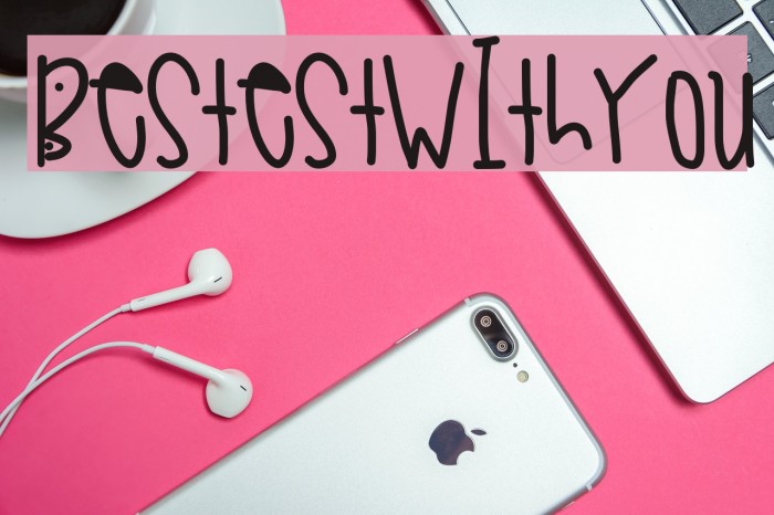 BestestWithYou Font examples