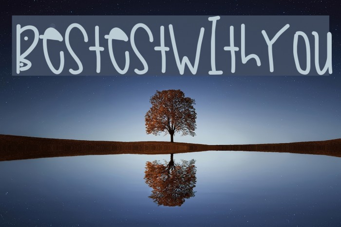 BestestWithYou Font examples