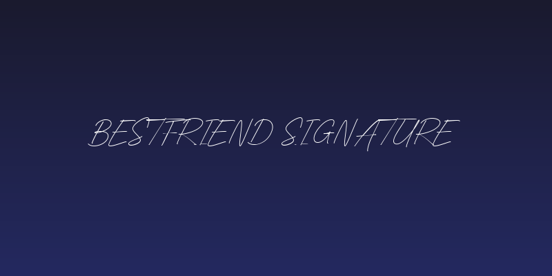 Bestfriend Signature Social Header