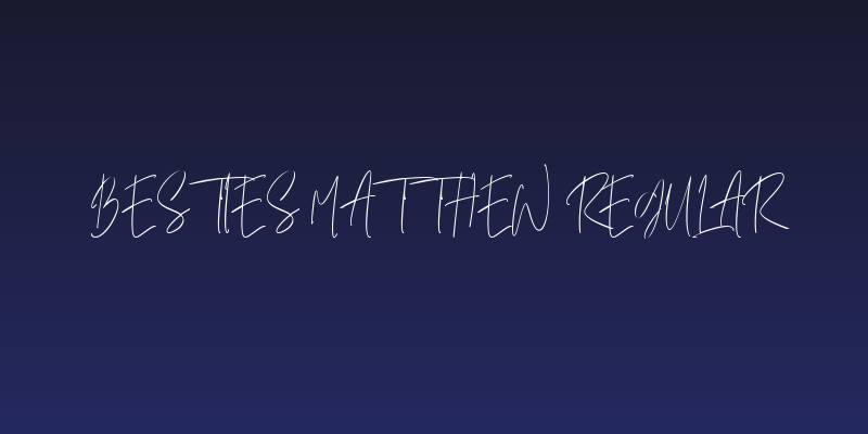 Besties Matthew Regular Social Header