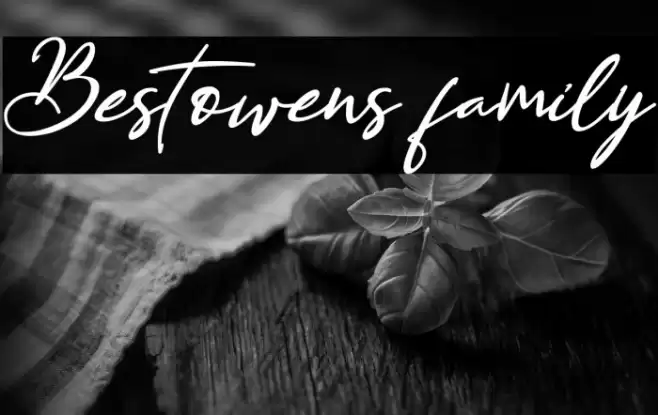 Bestowens family Шрифта examples